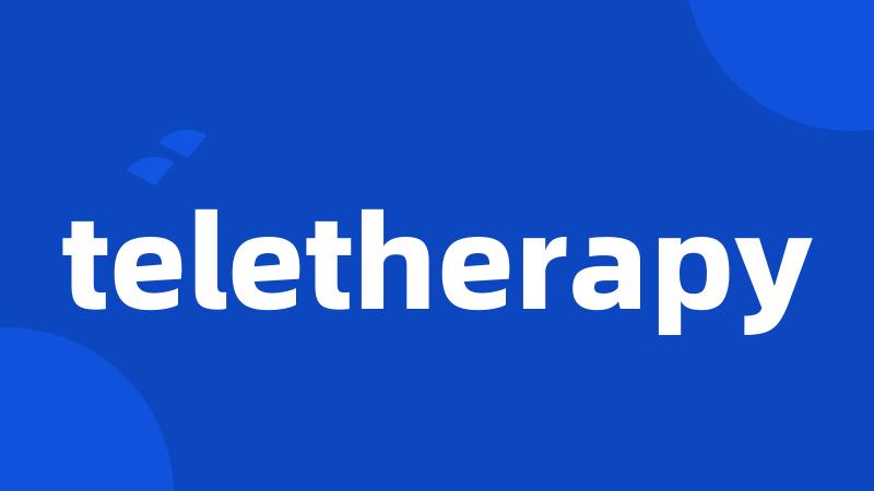 teletherapy