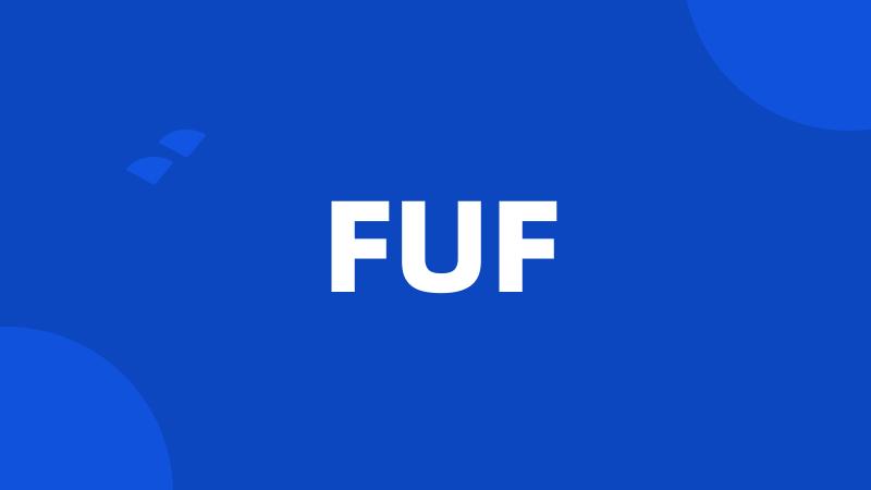 FUF