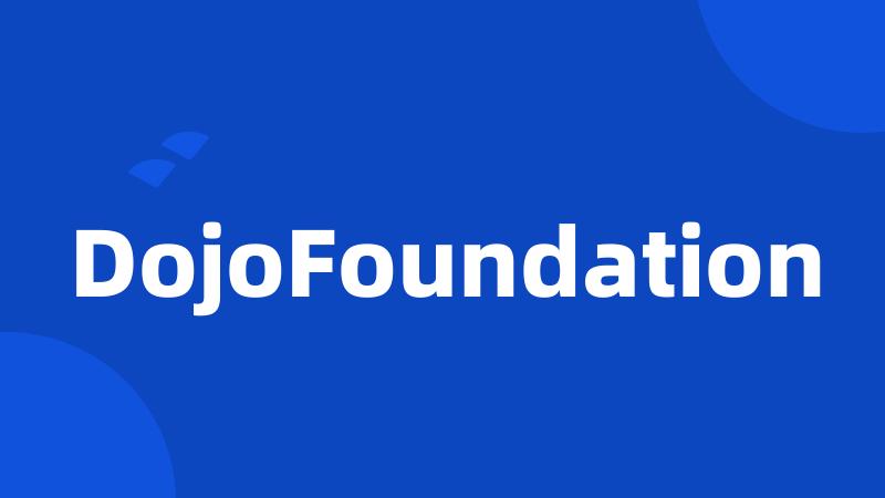 DojoFoundation