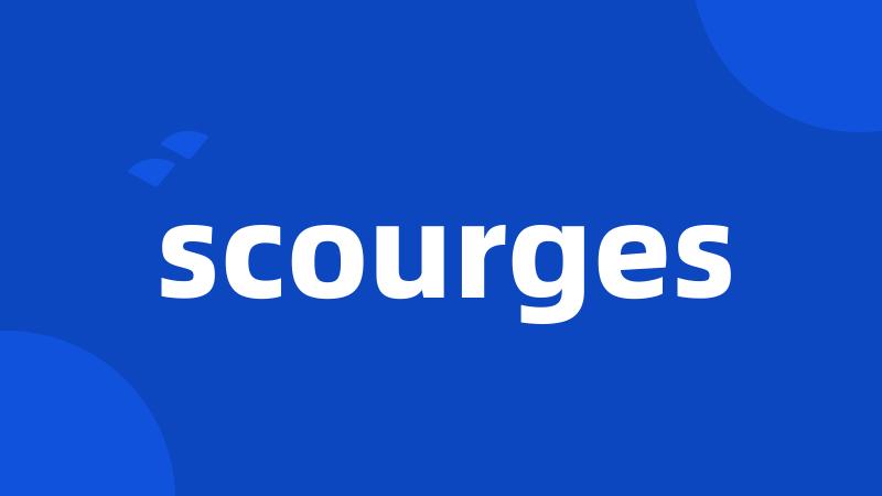 scourges