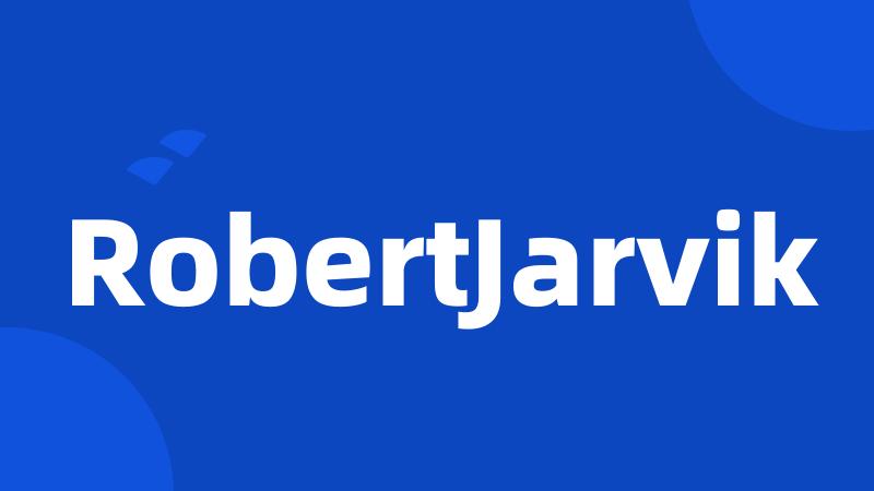 RobertJarvik