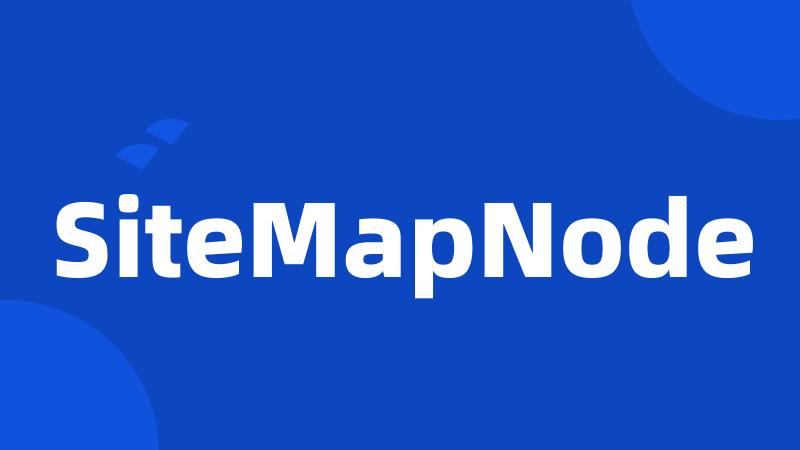 SiteMapNode