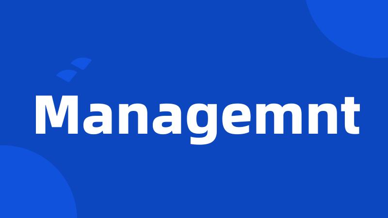 Managemnt