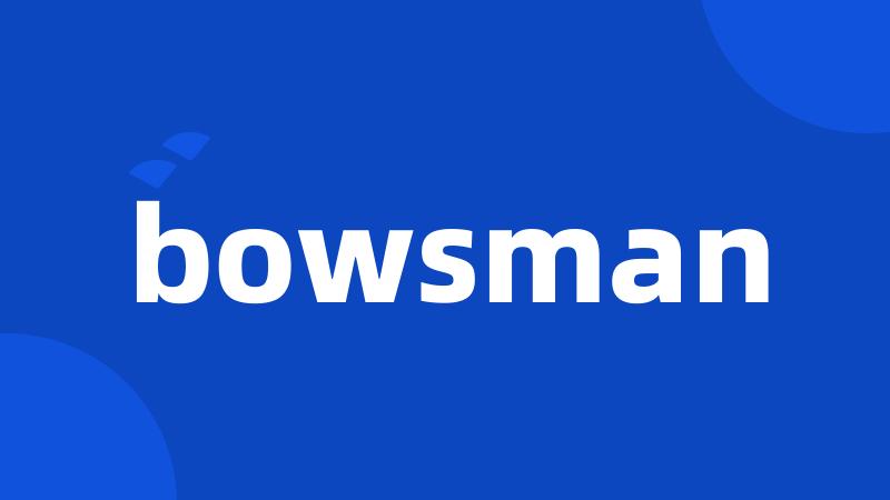 bowsman
