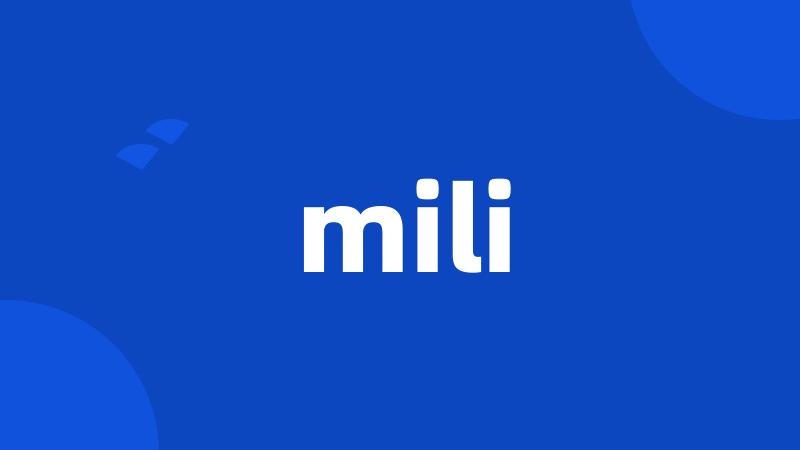 mili