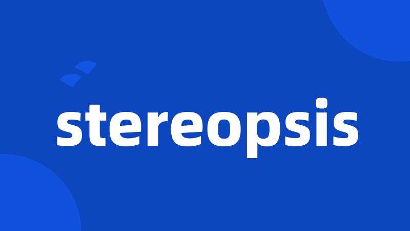 stereopsis