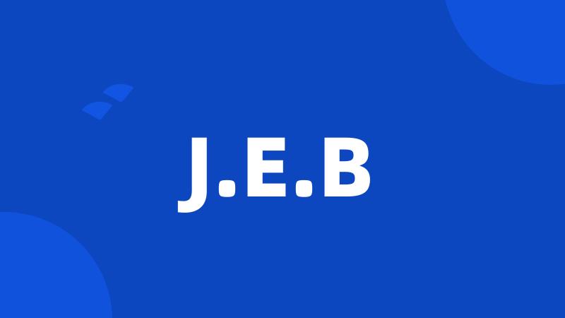 J.E.B