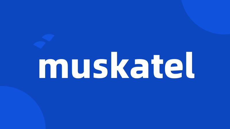 muskatel