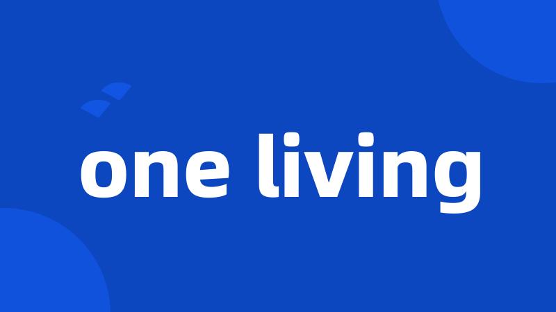 one living