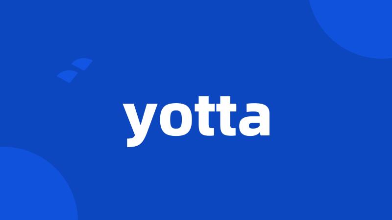 yotta