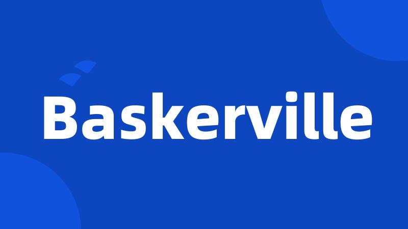 Baskerville