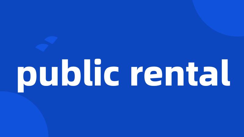 public rental