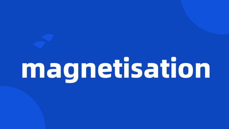 magnetisation