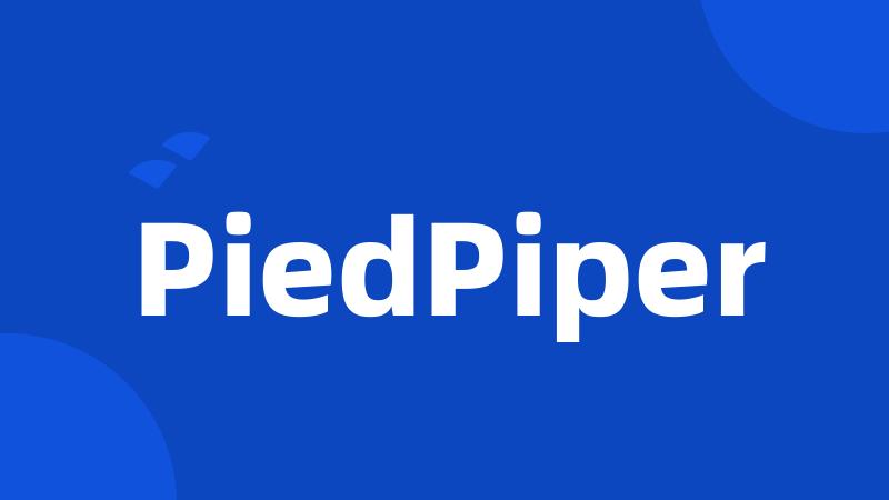 PiedPiper