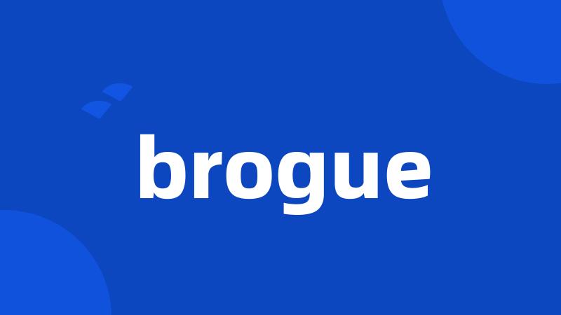 brogue