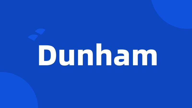 Dunham