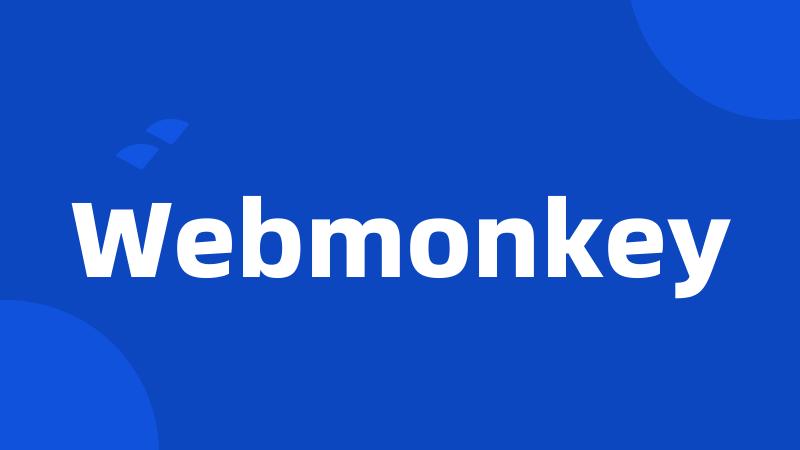 Webmonkey