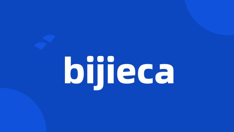 bijieca