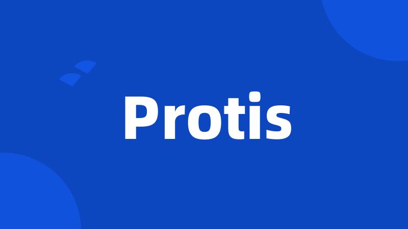 Protis