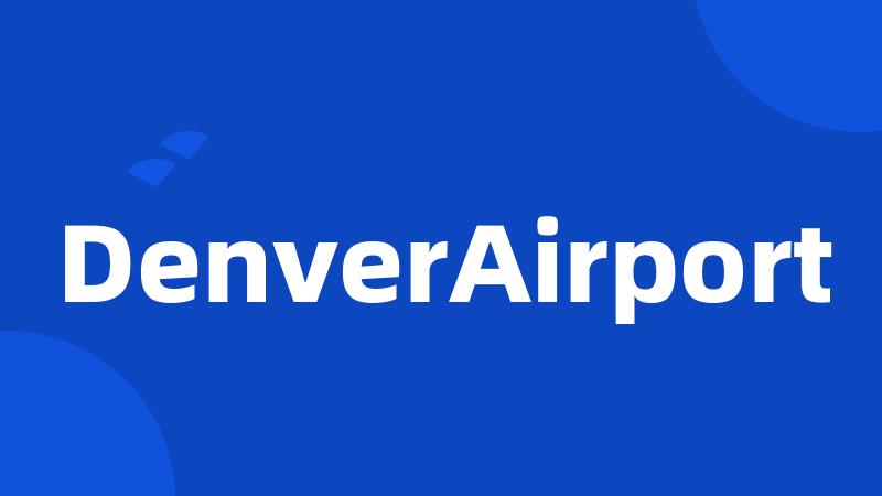 DenverAirport