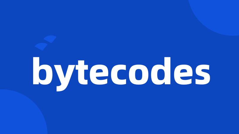 bytecodes
