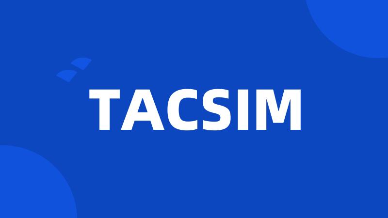 TACSIM