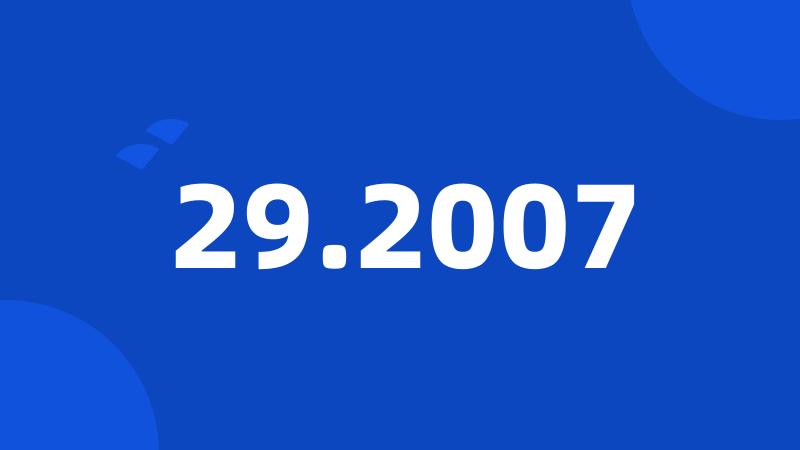 29.2007