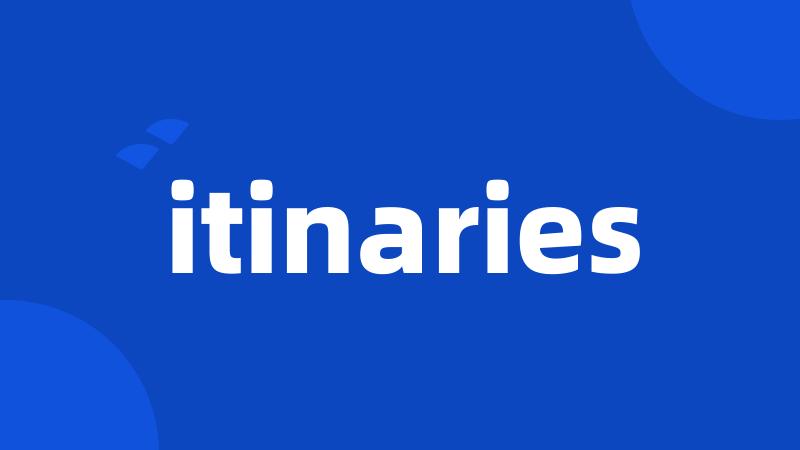 itinaries