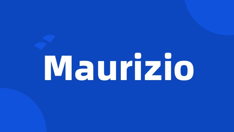 Maurizio