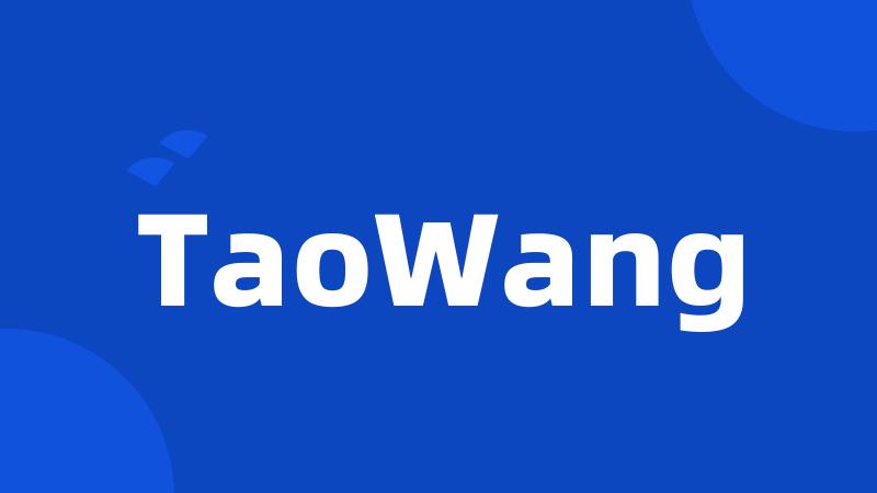 TaoWang