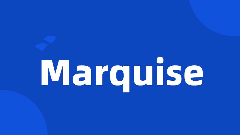 Marquise