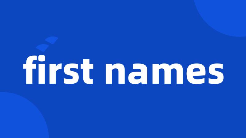 first names