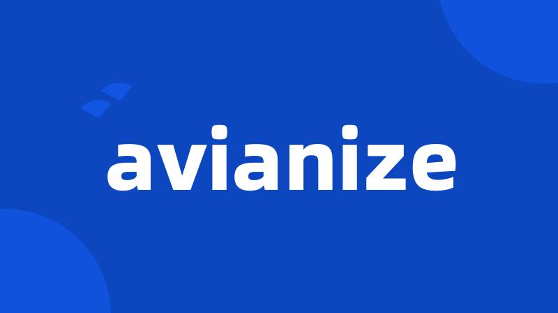 avianize