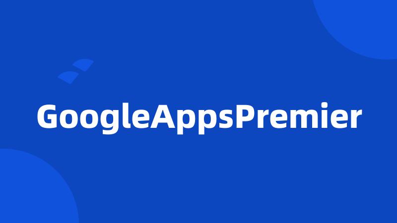 GoogleAppsPremier