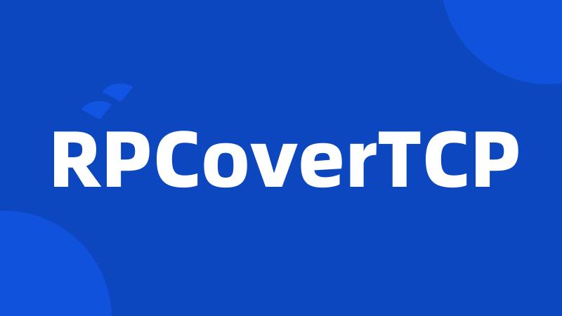 RPCoverTCP