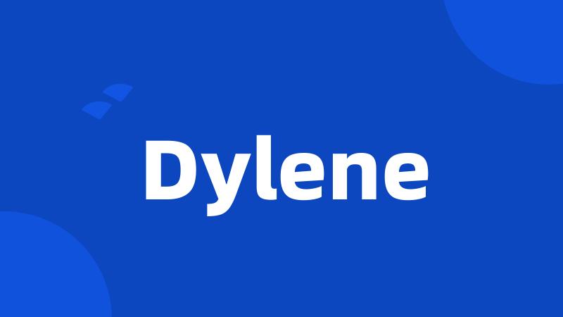 Dylene