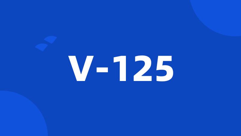 V-125