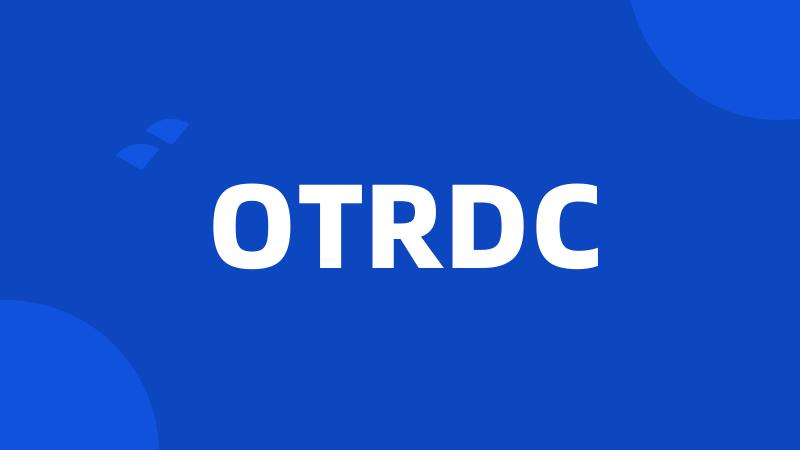 OTRDC