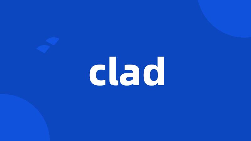 clad