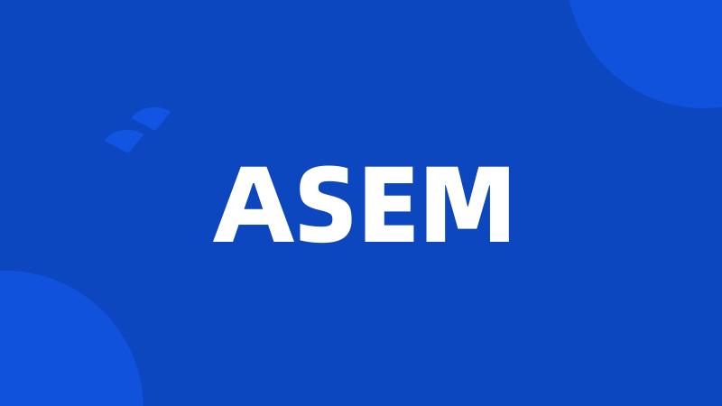 ASEM