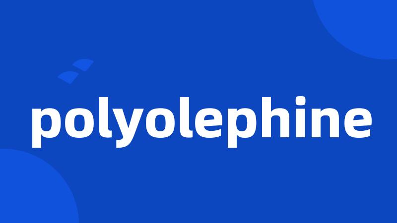 polyolephine