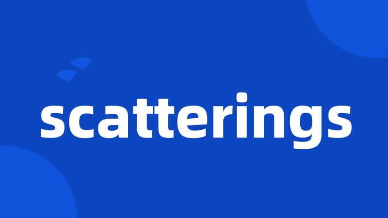 scatterings