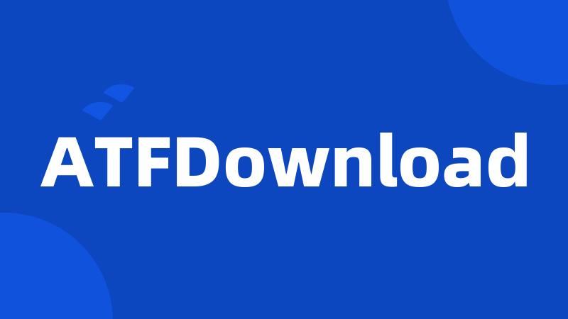 ATFDownload