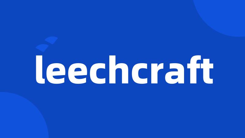 leechcraft