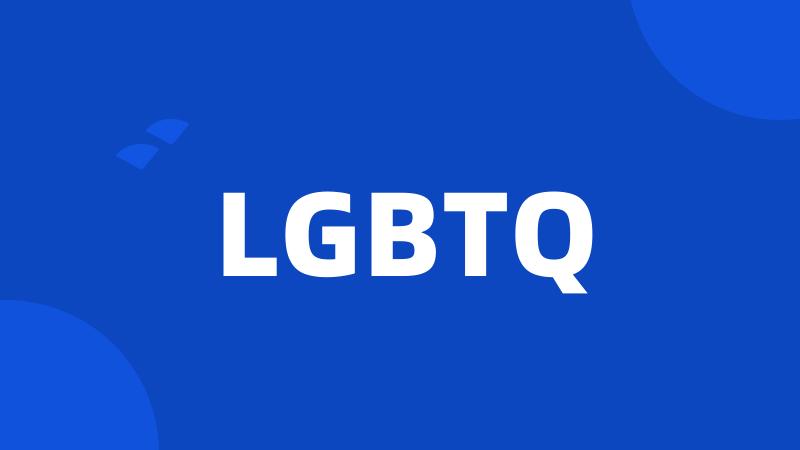 LGBTQ