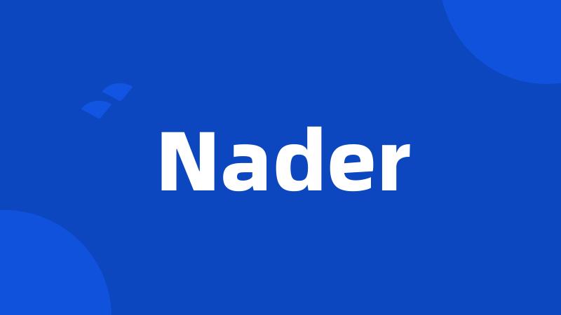 Nader