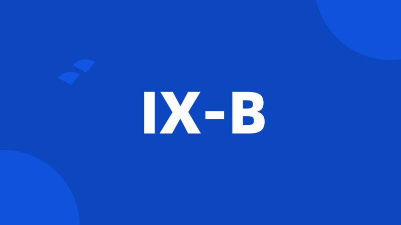 IX-B