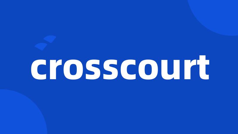 crosscourt