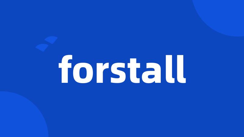 forstall