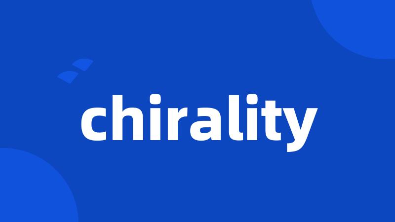 chirality